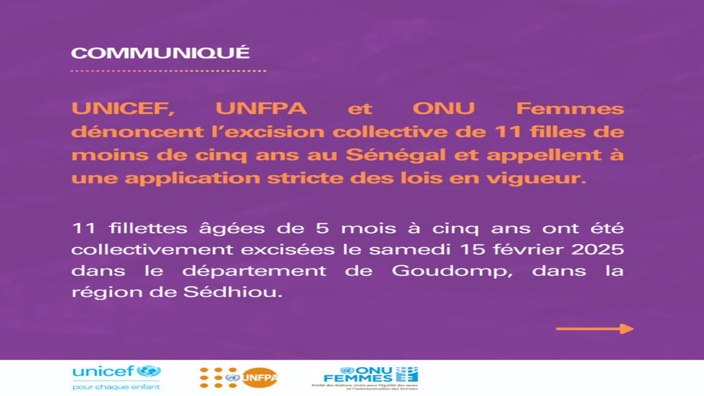 UNICEF, UNFPA et ONU Femmes dénoncent l’excision collective de 11 filles de moins de cinq ans et appellent à une application stricte des lois en vigueur